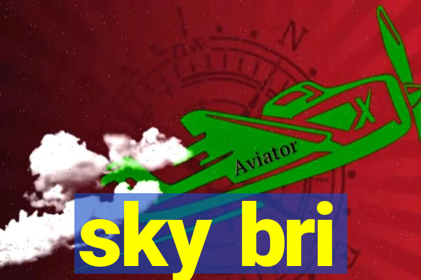 sky bri